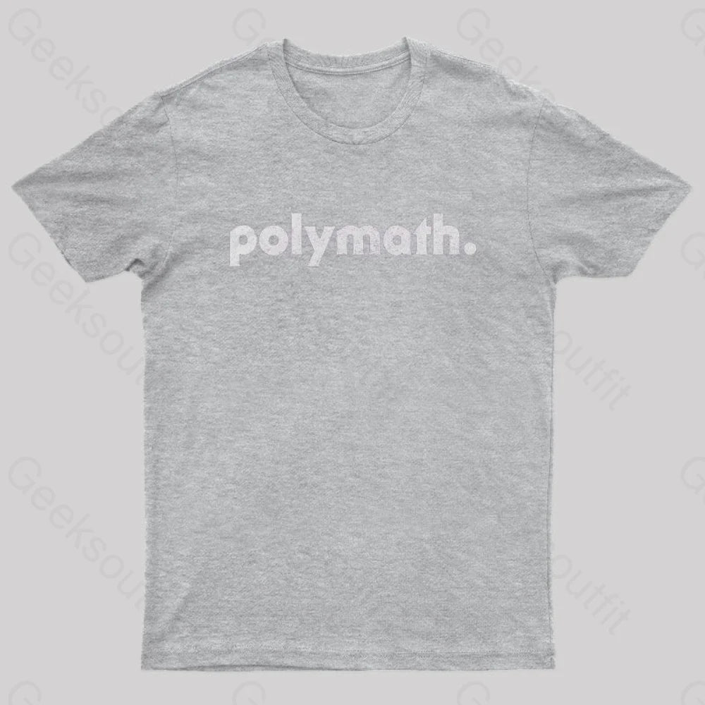 Polymath Geek T-Shirt Grey / S