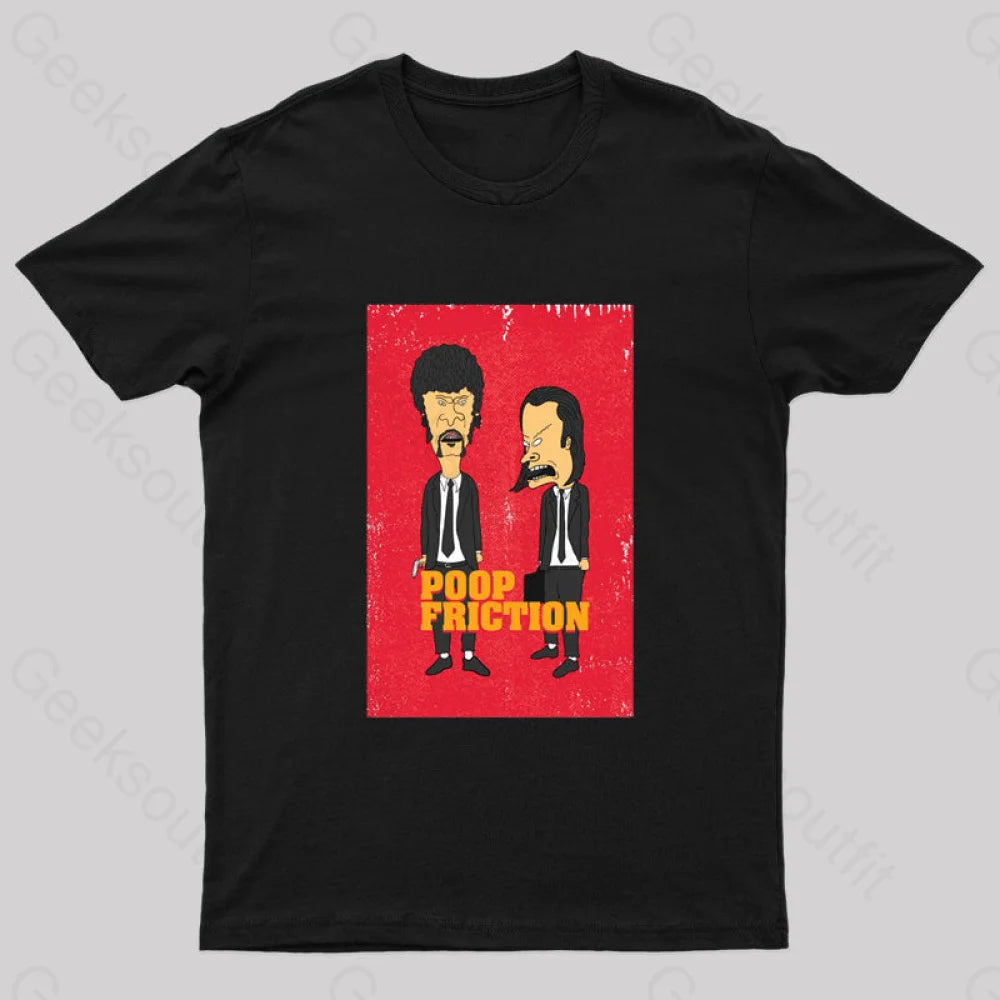 Poop Friction Geek T-Shirt Black / S