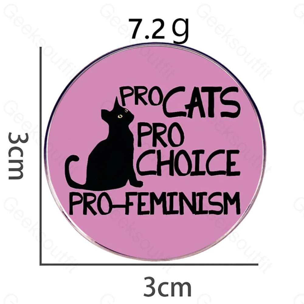 Pro Cat Choice Feminist Pins