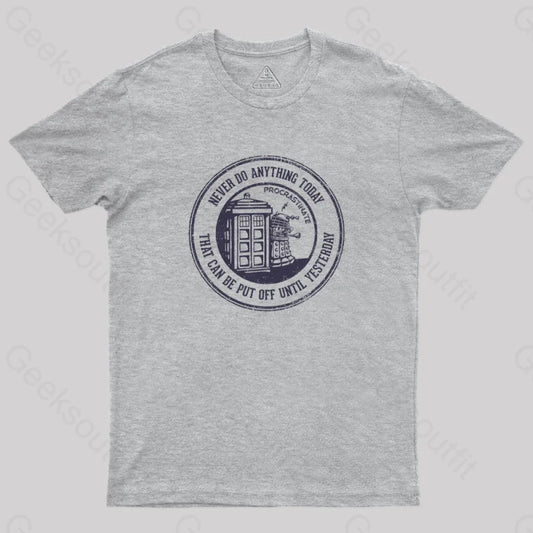 Procrastinate T-Shirt Grey / S