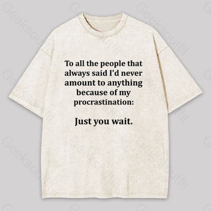 Procrastination Just Wait Washed T-Shirt Apricot / S