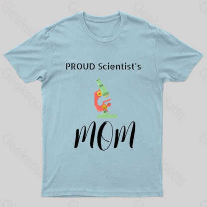 Proud Scientist’s Mom Nerd T-Shirt Light Blue / S