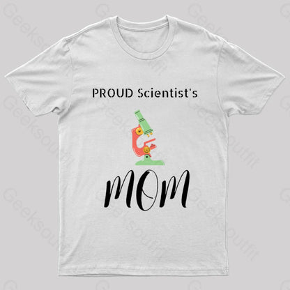 Proud Scientist’s Mom Nerd T-Shirt White / S