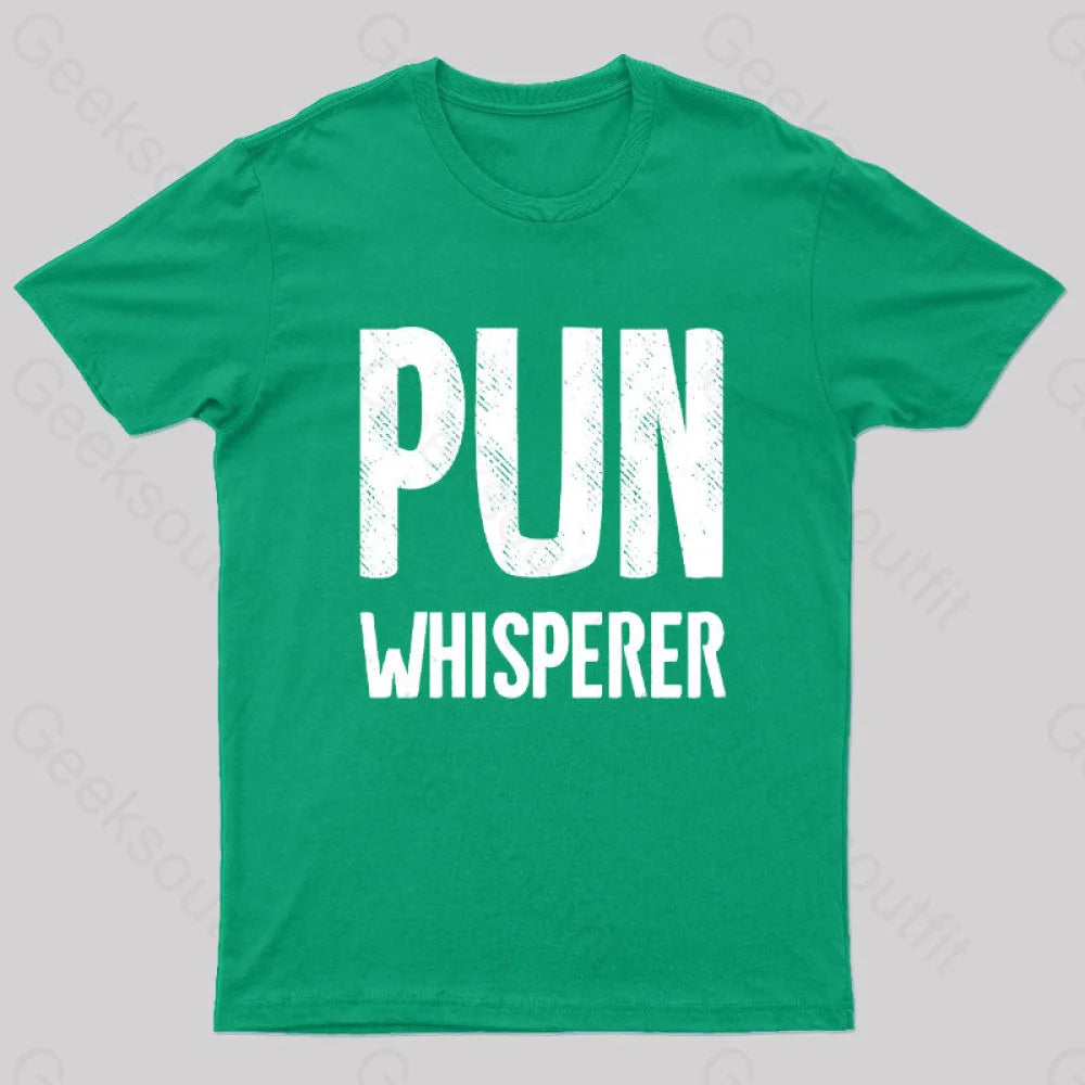 Puns Whisperer Funny Geek T-Shirt Green / S