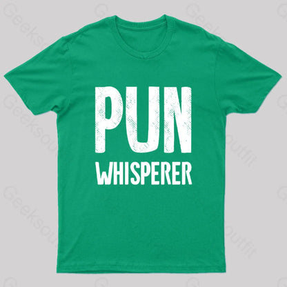 Puns Whisperer Funny Geek T-Shirt Green / S