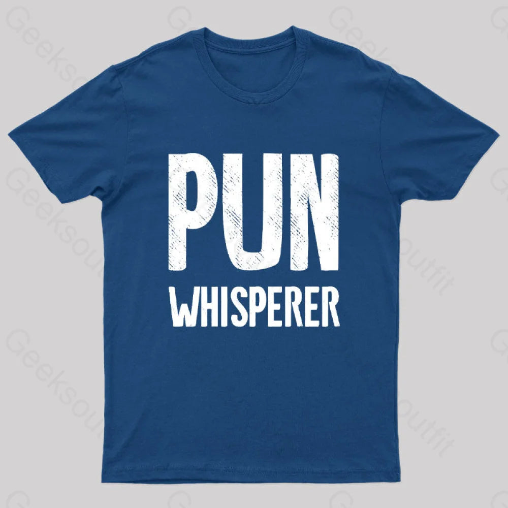 Puns Whisperer Funny Geek T-Shirt Navy / S