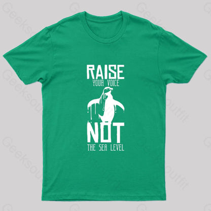 Raise Your Voice Not Sea Level T-Shirt Green / S