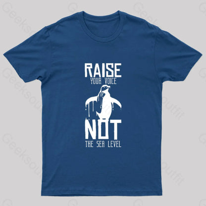 Raise Your Voice Not Sea Level T-Shirt Navy / S