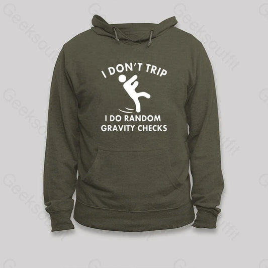 Random Gravity Checks Funny Hoodie Army Green / S