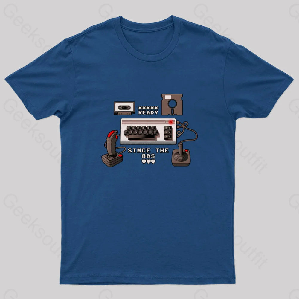 Ready Since The 80S Geek T-Shirt Navy / S