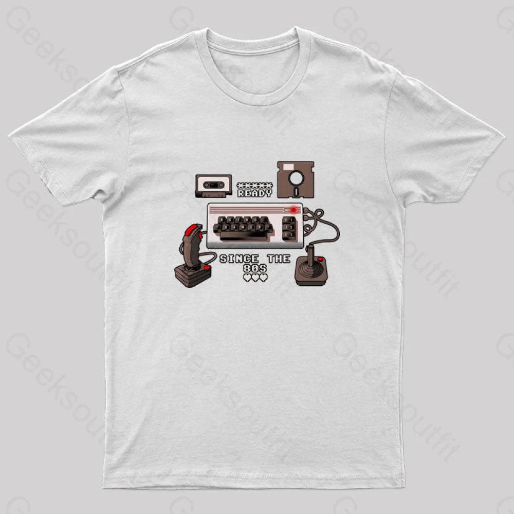 Ready Since The 80S Geek T-Shirt White / S