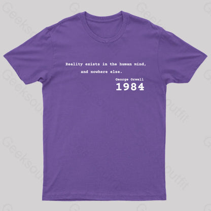 Reality Exists In The Human Mind And Nowhere Else Nerd T-Shirt Purple / S