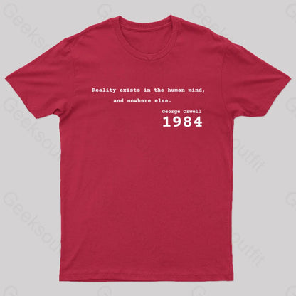 Reality Exists In The Human Mind And Nowhere Else Nerd T-Shirt Red / S