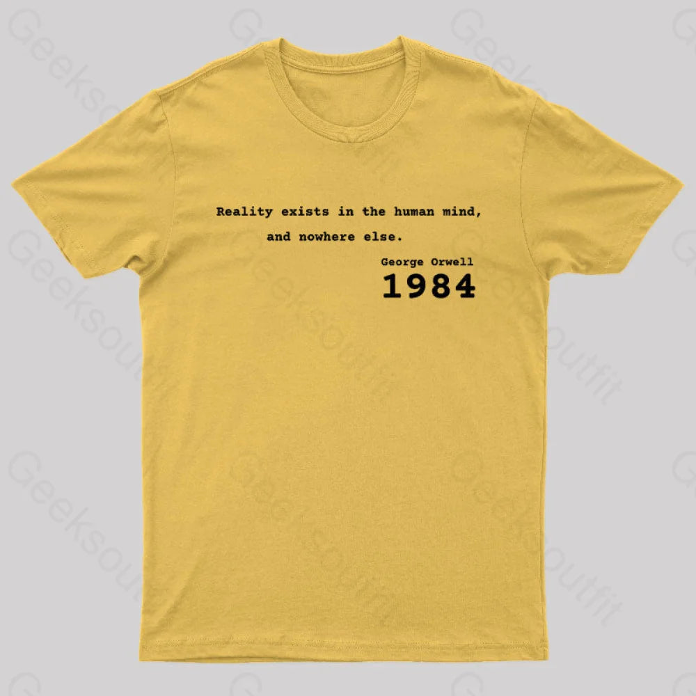 Reality Exists In The Human Mind And Nowhere Else Nerd T-Shirt Yellow / S