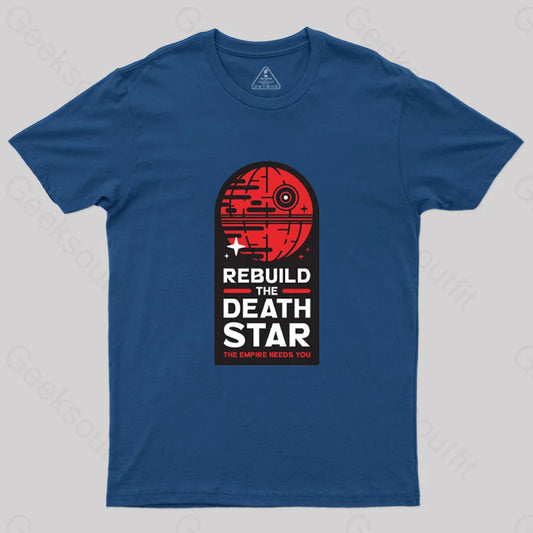 Rebuild The Death Star T-Shirt Navy / S