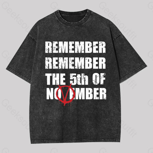 Remember The 5Th Of November V For Vendetta Washed T-Shirt Black / S Yc