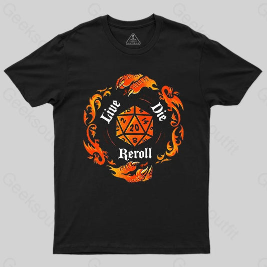 Reroll The Dice T-Shirt - Geeksoutfit