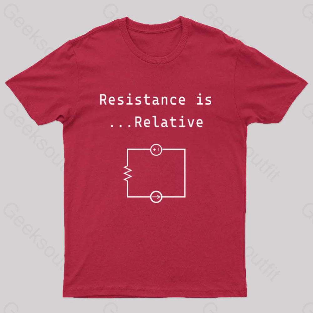 Resistance Is Relative Geek T-Shirt Red / S