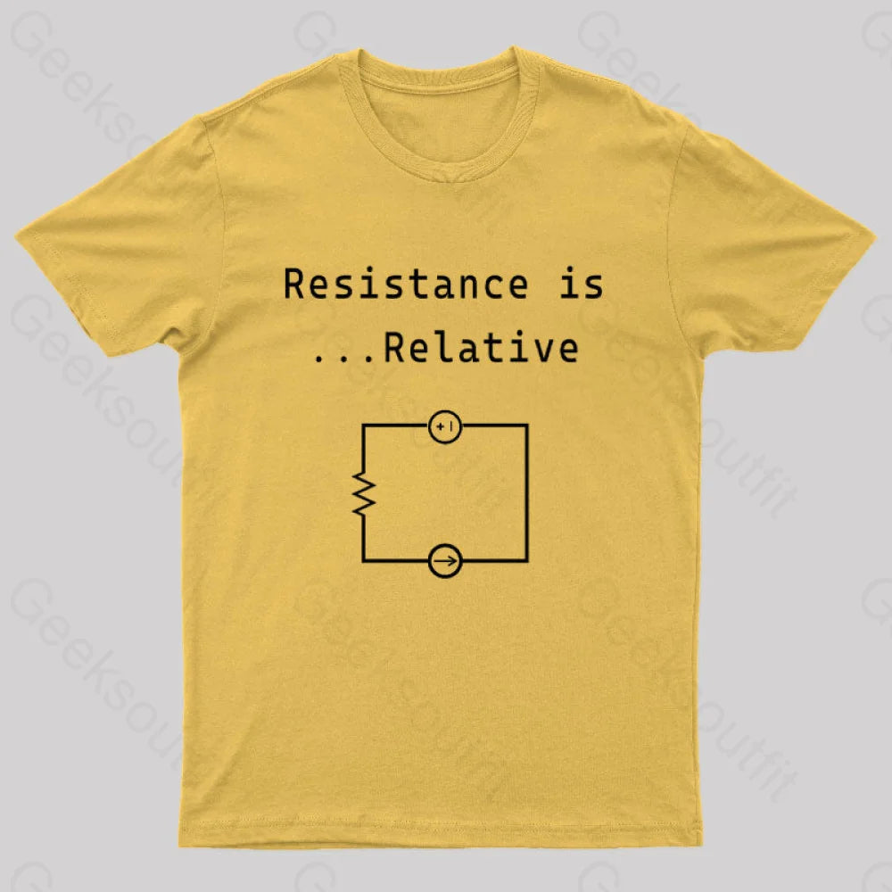 Resistance Is Relative Geek T-Shirt Yellow / S