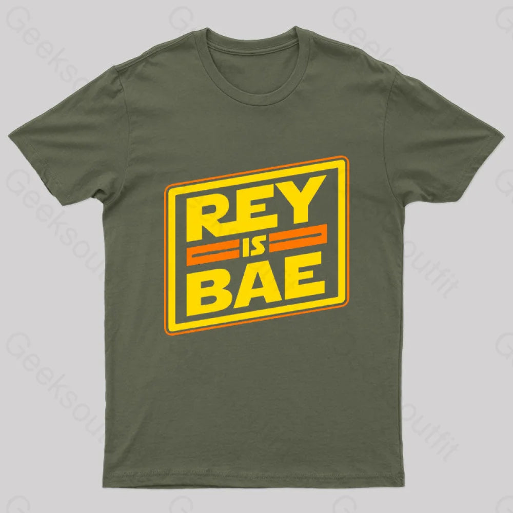 Rey Is Bae Geek T-Shirt Army Green / S