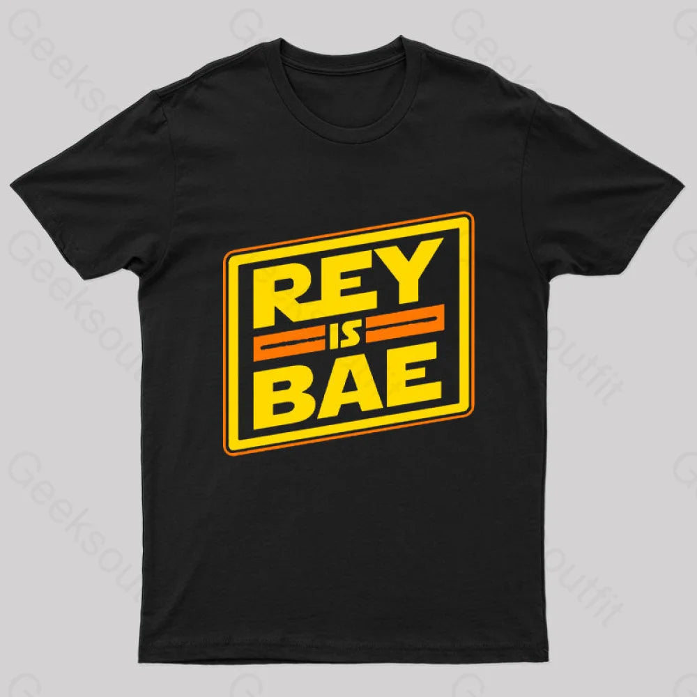 Rey Is Bae Geek T-Shirt Black / S