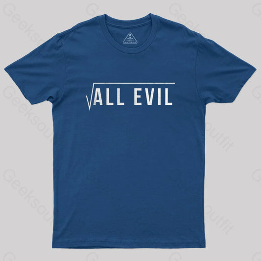 Root Of All Evil T-Shirt Navy / S