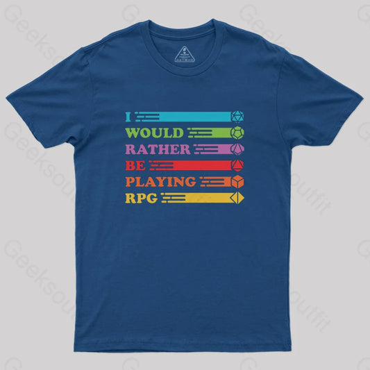 Rpg Vintage - I Would Rather T-Shirt Navy / S