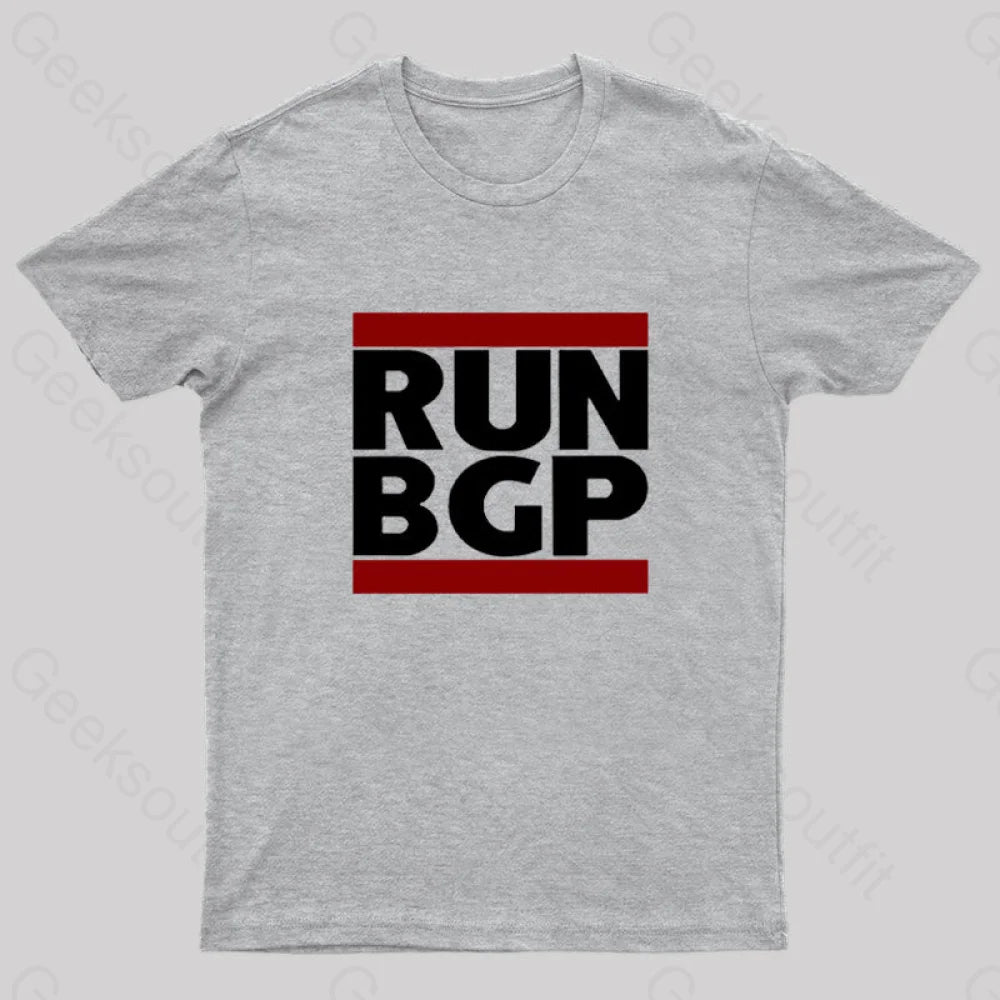 Run Bgp Geek T-Shirt Grey / S