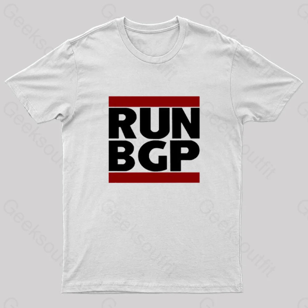 Run Bgp Geek T-Shirt White / S