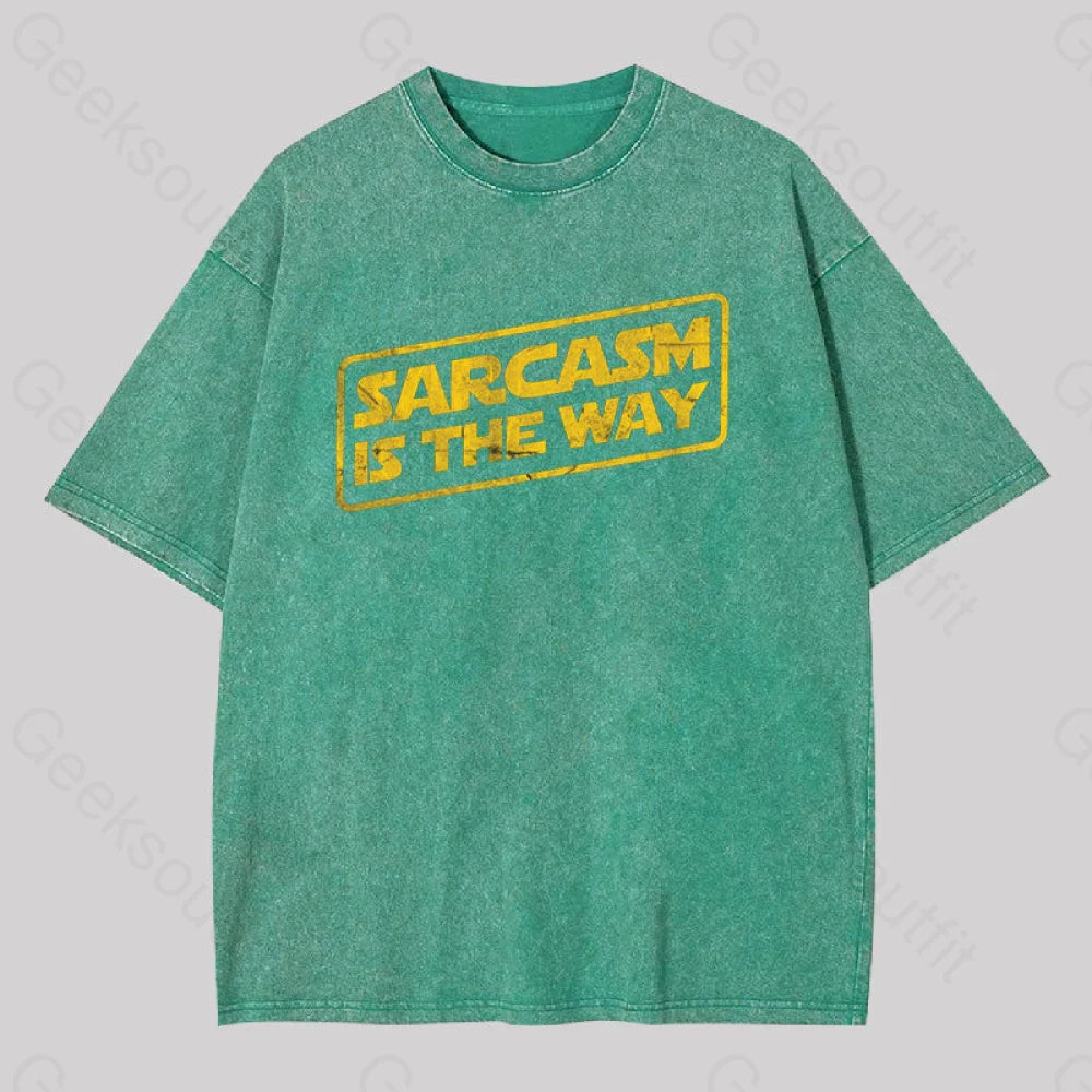 Sarcasm Is The Way Geek Washed T-Shirt Grass Green / S