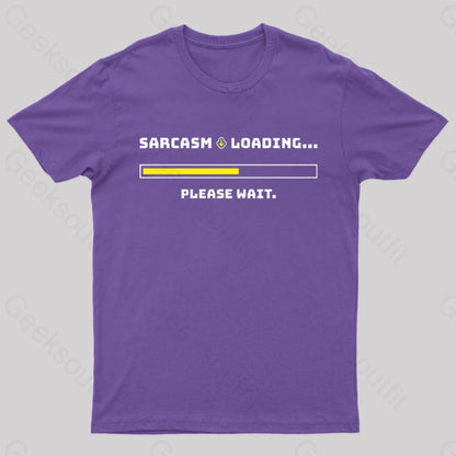 Sarcasm Loading Please Wait Geek T-Shirt Purple / S