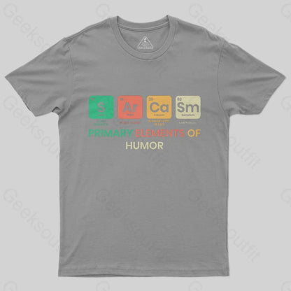 Sarcasm Primary Elements of Humor T-Shirt - Geeksoutfit