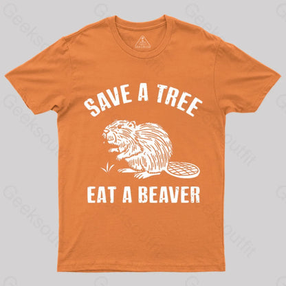 Save A Tree Eat Beaver Nerd T-Shirt Orange / S