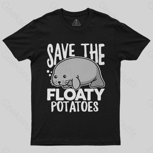 Save the Floaty Potato T-Shirt - Geeksoutfit