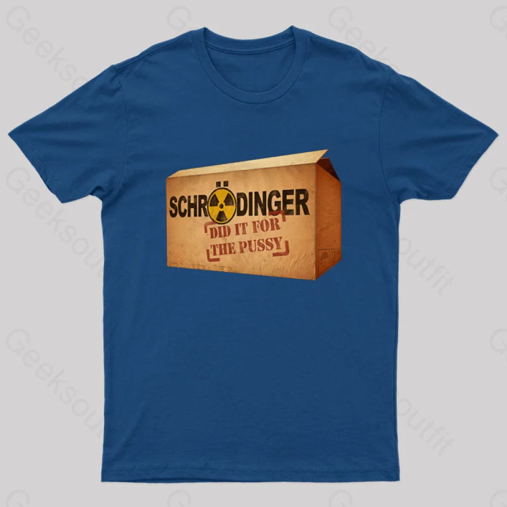 Schrodinger Did It For The Pussy Nerd T-Shirt Navy / S