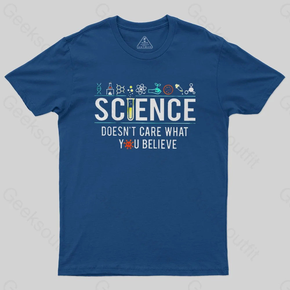 Science Doesn't Care T-shirt - Geeksoutfit