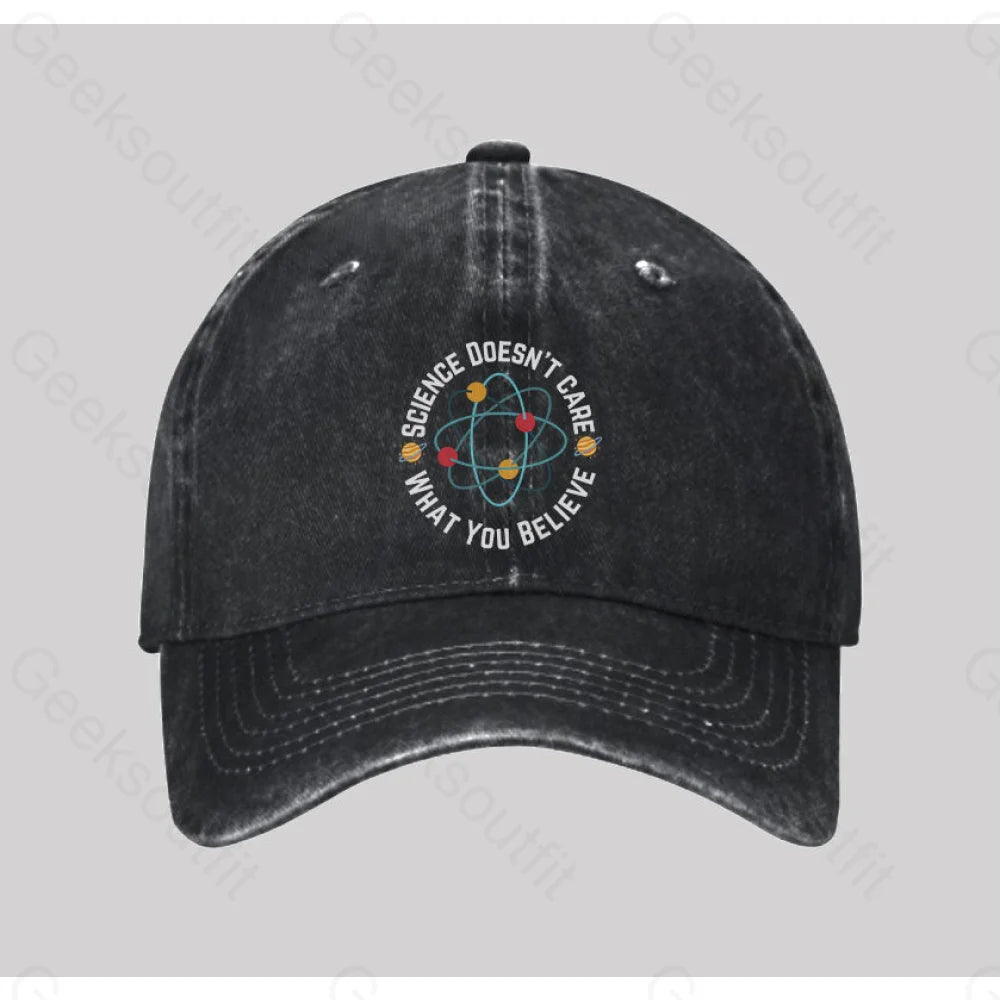 Science Doesn’t Care What You Believe Washed Vintage Baseball Cap Black