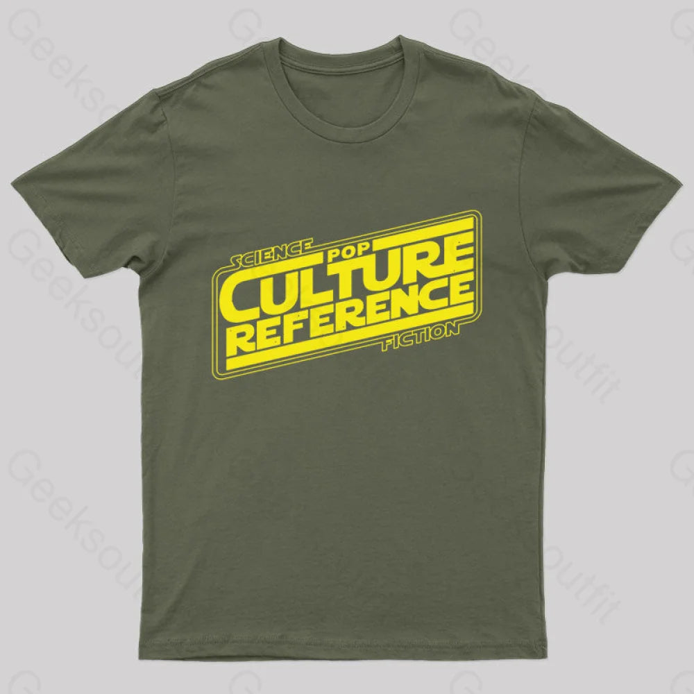 Science Fiction Pop Culture Reference Geek T-Shirt Army Green / S