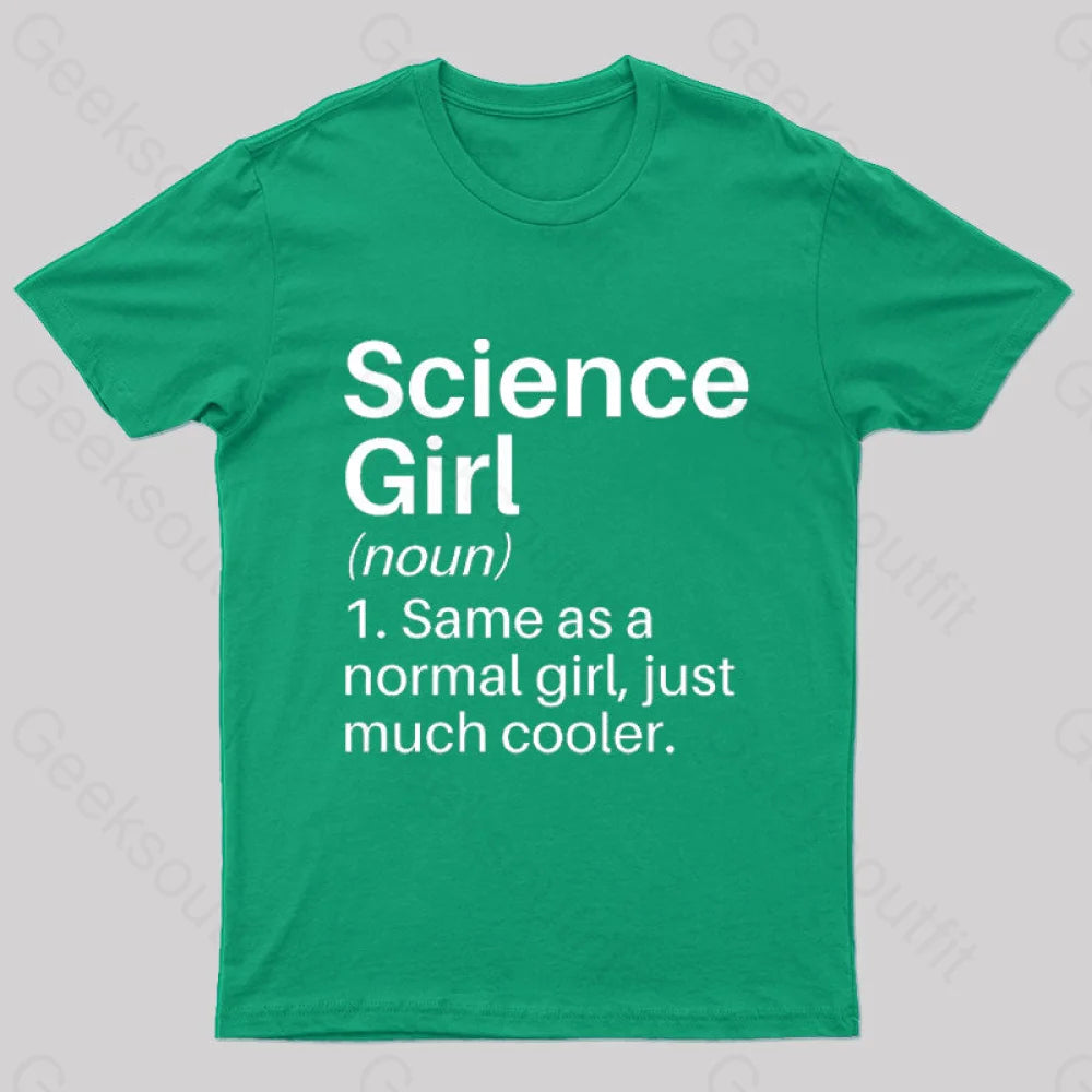 Science Girl Funny Definition Geek T-Shirt Green / S