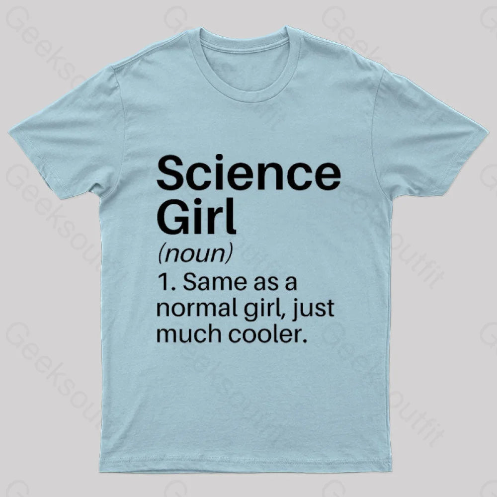 Science Girl Funny Definition Geek T-Shirt Light Blue / S