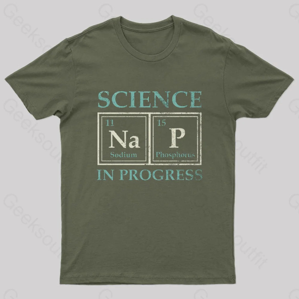 Science In Progress Geek T-Shirt Army Green / S