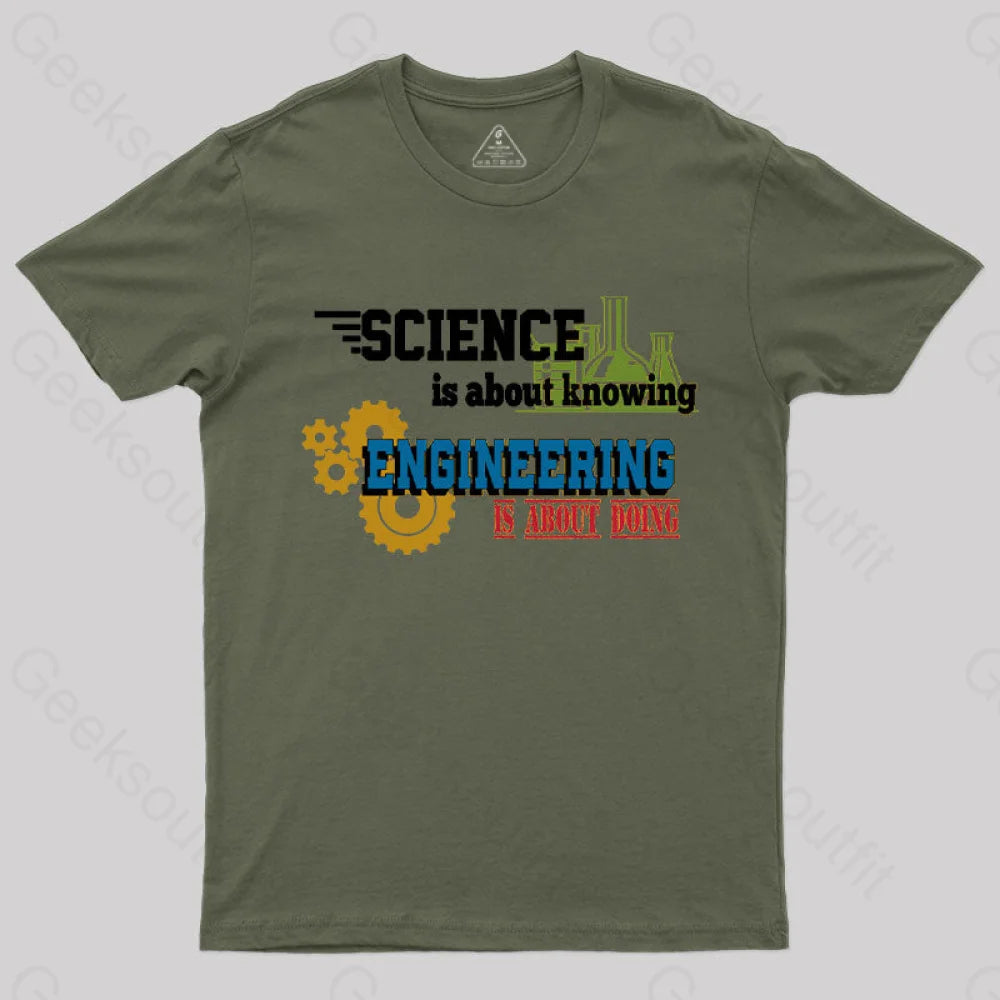 Science Is About Knowing T-Shirt Army Green / S