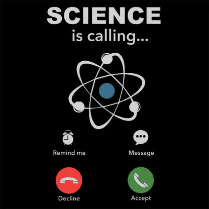 Science Is Calling Nerd T-Shirt