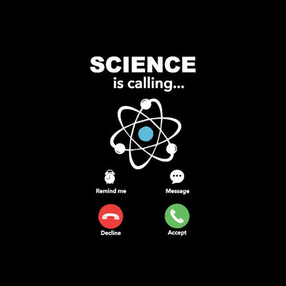 Science Is Calling Nerd T-Shirt