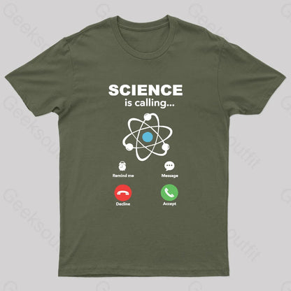 Science Is Calling Nerd T-Shirt Army Green / S