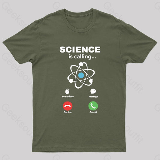 Science Is Calling Nerd T-Shirt Army Green / S