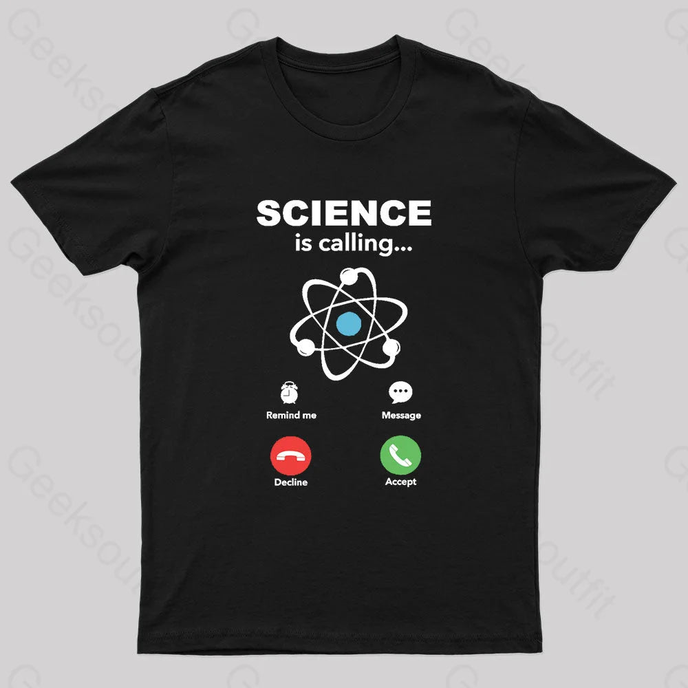 Science Is Calling Nerd T-Shirt Black / S