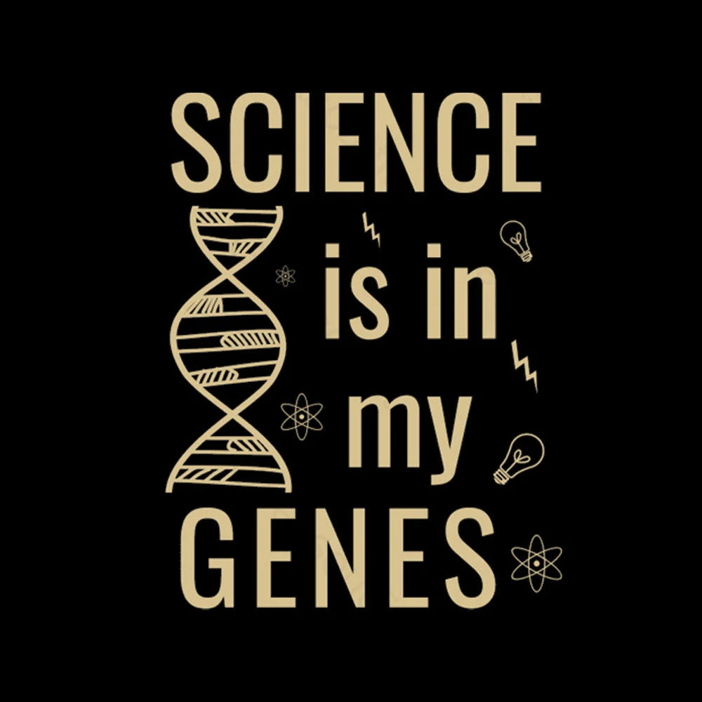 Science Is In My Genes Nerd T-Shirt