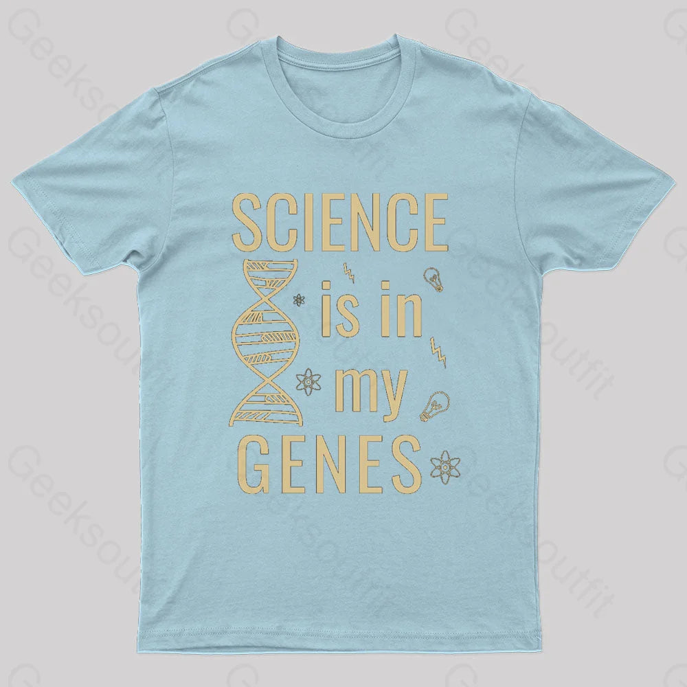 Science Is In My Genes Nerd T-Shirt Light Blue / S