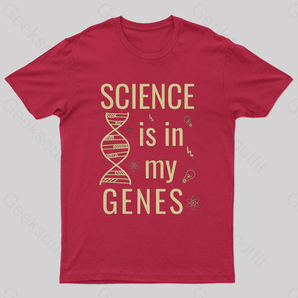 Science Is In My Genes Nerd T-Shirt Red / S